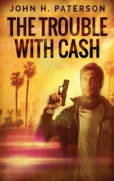 portada The Trouble with Cash (en Inglés)