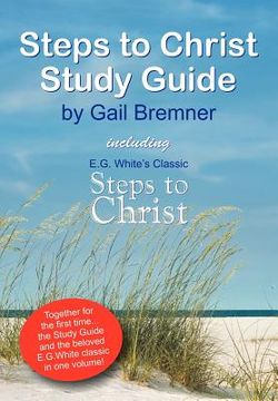portada steps to christ study guide (en Inglés)