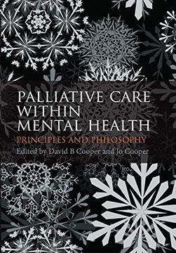 portada Palliative Care Within Mental Health: Principles and Philosophy (en Inglés)