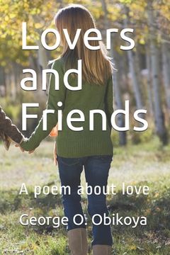 portada Lovers and Friends: A poem about love (in English)