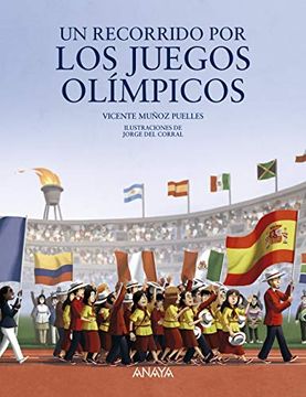 portada Un Recorrido por los Juegos Olímpicos (Literatura Infantil (6-11 Años) - mi Primer Libro)