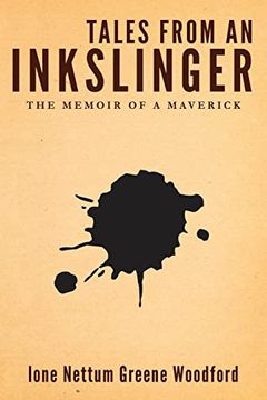 portada Tales From an Inkslinger: The Memoir of a Maverick (en Inglés)