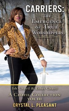 portada Carriers: The Emergence of True Worshippers: Ish Chayil & Eshet Chayil (in English)