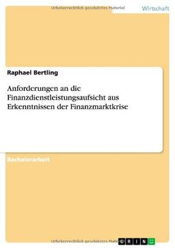 portada Anforderungen an die Finanzdienstleistungsaufsicht aus Erkenntnissen der Finanzmarktkrise (German Edition)