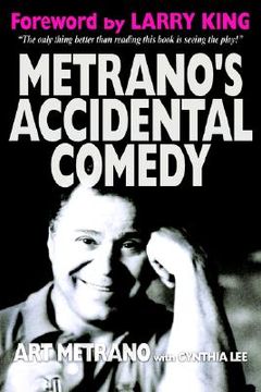 portada Metrano's Accidental Comedy (en Inglés)