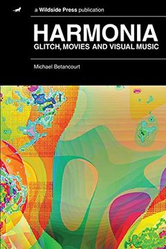 portada Harmonia: Glitch, Movies and Visual Music (en Inglés)