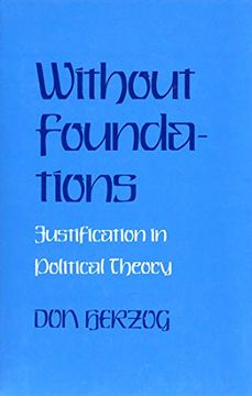 portada Without Foundations: Justification in Political Theory 