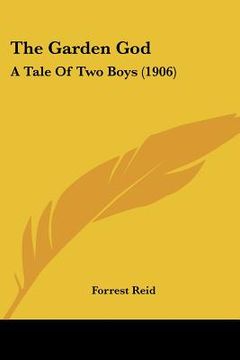 portada the garden god: a tale of two boys (1906) (en Inglés)
