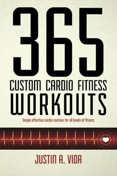 portada 365 Custom Cardio Fitness Workouts: simple effective cardio routines for all levels of fitness