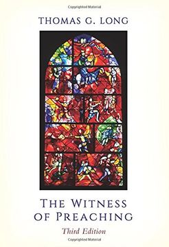 portada The Witness of Preaching, 3rd ed. (en Inglés)