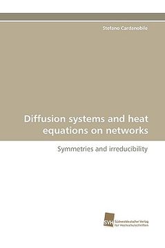 portada diffusion systems and heat equations on networks (en Inglés)