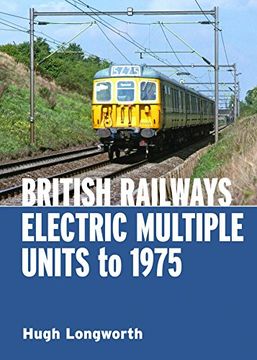 portada British Railways Electric Multiple Units to 1975 (en Inglés)