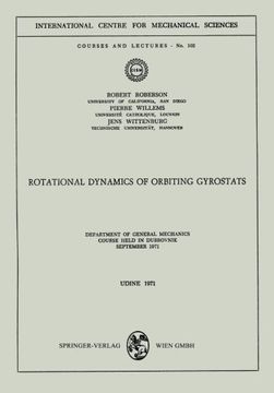 portada rotational dynamics of orbiting gyrostats: department of general mechanics, course held in dubrovnik, september 1971 (en Inglés)