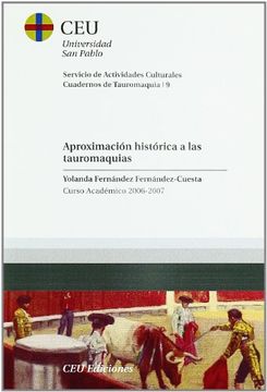 portada Aproximación histórica a las tauromaquias: Curso 2006-2007 (Cuadernos de Actividades Culturales. Cuadernos de tauromaquia)