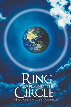 portada Ring Around the Circle: A Story of 'Philantasy' (en Inglés)