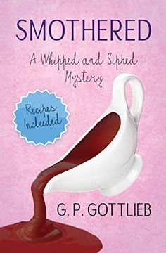portada Smothered: A Whipped and Sipped Mystery (en Inglés)
