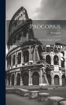 portada Procopius: History of the Wars Books V and VI (en Inglés)