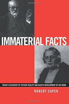 portada Immaterial Facts: Freud's Discovery of Psychic Reality and Melanie Klein's Development of his Work (en Inglés)