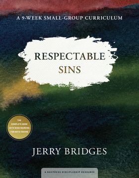 portada Respectable Sins: A 9-Week Small-Group Curriculum (in English)
