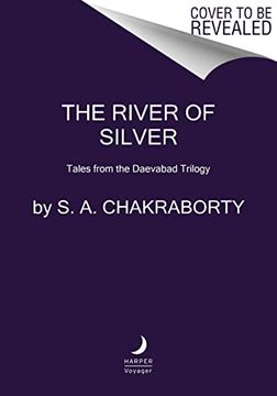 portada The River of Silver: Tales From the Daevabad Trilogy (The Daevabad Trilogy, 4) (en Inglés)