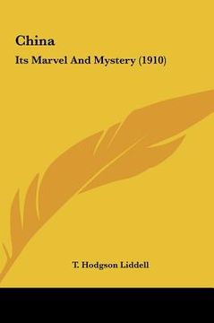 portada china: its marvel and mystery (1910) (in English)