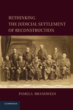 portada Rethinking the Judicial Settlement of Reconstruction (Cambridge Studies on the American Constitution) (en Inglés)