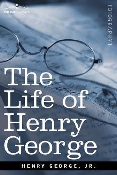 portada the life of henry george (en Inglés)