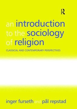 portada An Introduction to the Sociology of Religion: Classical and Contemporary Perspectives (en Inglés)