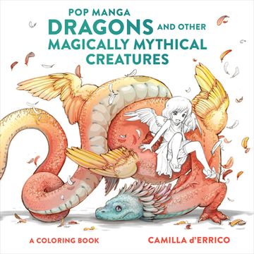 portada Pop Manga Dragons and Other Magically Mythical Creatures: A Coloring Book (en Inglés)
