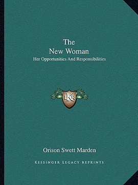portada the new woman: her opportunities and responsibilities (in English)