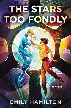 portada The Stars too Fondly: A Novel (en Inglés)