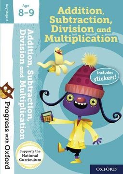 portada Progress With Oxford: Addition, Subtraction, Multiplication and Division age 8-9 