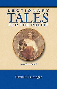 portada lectionary tales for the pulpit, series vi, cycle c (en Inglés)