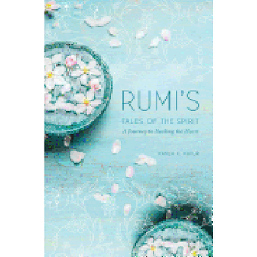 portada Rumi: Tales of the Spirit (en Inglés)
