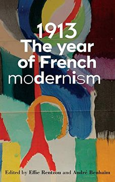 portada 1913: The Year of French Modernism (in English)