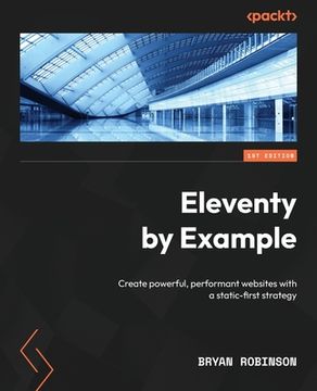 portada Eleventy by Example: Create powerful, performant websites with a static-first strategy