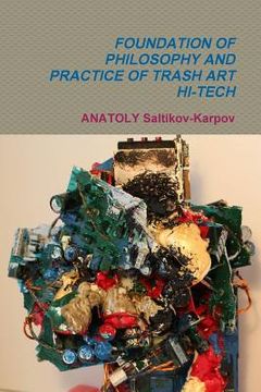 portada Foundation of Philosophy and Practice of Trash Art Hi-Tech (en Inglés)