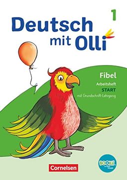 portada Deutsch mit Olli Erstlesen 1. Schuljahr. Arbeitsheft Start in Grundschrift (en Alemán)