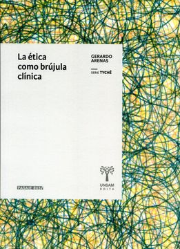 portada La Ética Como Brújula Clínica (in Spanish)