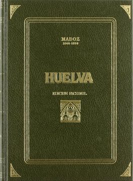 portada Diccionario geografico estadisticohistorico: Andalucía. Huelva