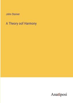 portada A Theory oof Harmony (en Inglés)