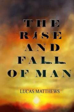 portada The Rise and Fall of Man (en Inglés)