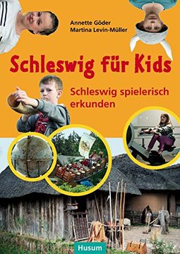 portada Schleswig für Kids: Schleswig spielerisch erkunden