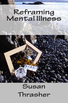 portada Reframing Mental Illness (en Inglés)