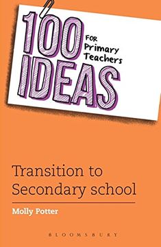 portada 100 Ideas for Primary Teachers: Transition to Secondary School (100 Ideas for Teachers)