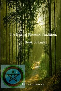 portada The Eternal Phoenix Tradition: Book of Light (in English)