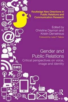 portada Gender and Public Relations: Critical Perspectives on Voice, Image and Identity (Routledge New Directions in Public Relations & Communication Research)