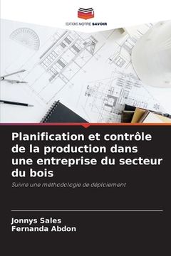portada Planification et contrôle de la production dans une entreprise du secteur du bois (in French)