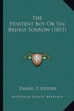 portada the penitent boy or sin brings sorrow (1851)