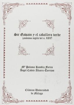 Libro Sir Gawain y el caballero verde An nimo ingl s del s. XIV